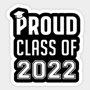 Proud Class of 2022 Sticker